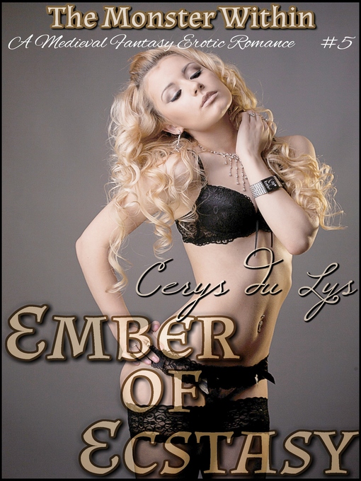 Title details for Ember of Ecstasy by Cerys du Lys - Available